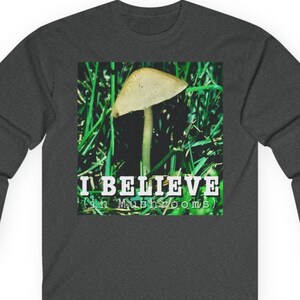 Mushroom Long Sleeve Shirt, 90s Style UFO Nature Graphic Tee, "I Believe (in Mushrooms)" Dark Heather