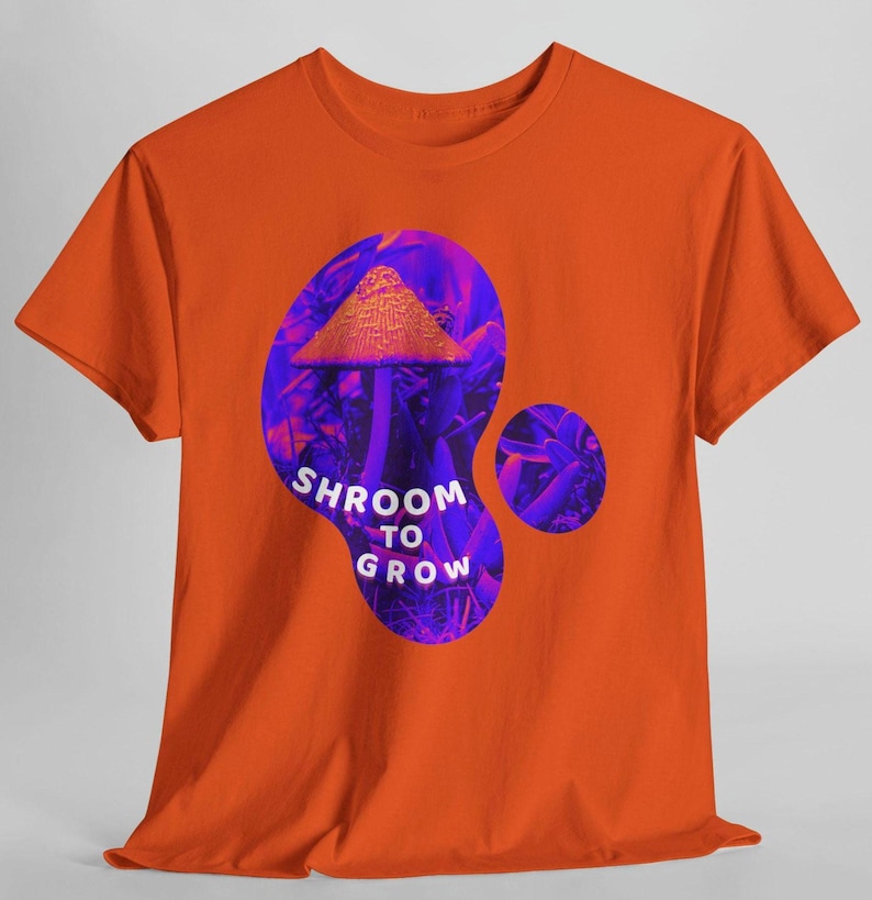 Shroom to Grow Mushroom Shirt, Trippy Nature Photo Tee, Psychedelic Garden Photo Art Orange