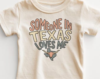 Someone In Texas Loves Me Kids Shirt - Cute Texas Longhorn Toddler Tee