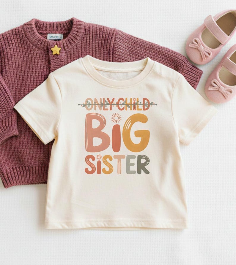 Only Child Big Sister Shirt, Promoted to Big Sis Announcement, Retro Toddler Big Sister Reveal Tee, Future Big Sister T-Shirt image 1