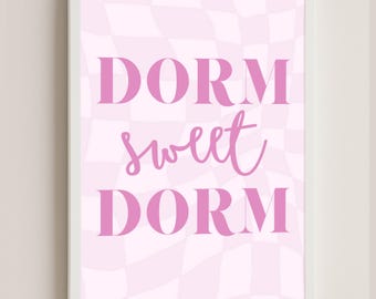 Dorm Sweet Dorm Printable Wall Art | Pink College Dorm Decor | Roommate Gift | Digital Download College Girl Room Decor | 5 Sizes PDF & PNG