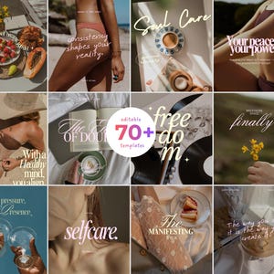 Op de afbeelding: Een verzameling sjablonen met een lifestyle-thema met tekstoverlays. De sjablonen bevatten afbeeldingen van eten, natuur en mensen, met zinnen als "Soul Care", "Selfcare" en "The Manifesting Era". De tekst "editable 70+ templates" is ook zichtbaar.