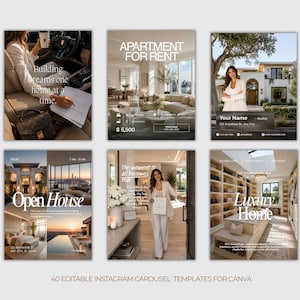 May include: Six Instagram carousel templates with a real estate theme. The templates showcase images of luxury homes, apartments, and open houses. Text includes "Apartment for Rent", "Open House", and "Luxury Home". The bottom of the image reads "40 EDITABLE INSTAGRAM CAROUSEL TEMPLATES FOR CANVA."