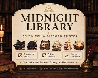 May include: A digital graphic titled MIDNIGHT LIBRARY featuring 36 Twitch and Discord emotes. The design displays a black cat, a sleeping raven, an owl, a coffee mug, a candle, and an open book. Text includes 36 TWITCH & DISCORD EMOTES, Transparent PNGs, 5 Sizes Included, Instant Download, and 36 Unique Emotes.
