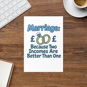 Funny Wedding Greeting card - Two Incomes Are Better Than One
