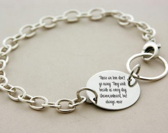 Memorial custom engraved 925-silver bracelet "Those we love don't go away" Handmade, Tiny inscription, Miscarriage, Remembrance, Parent loss