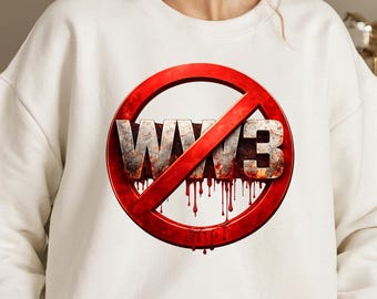 No War Shirt, Peace Message T-Shirt, Stop War Sweatshirt
