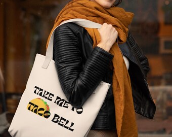 Taco Bell Lover, "Take Me to Taco Bell" Tote Bag, Funny Canvas Tote for Fast Food Lovers & Snack Queens, FREE US SHIPPING