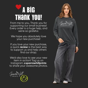 A woman wearing a dark gray sweatshirt and gray pants. The sweatshirt has the text "Sparrow Hill Prints" in white. The image also includes the text "A BIG THANK YOU!" and other text thanking customers for their support.