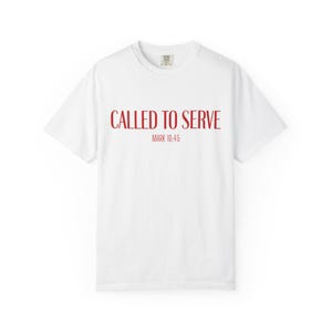 Christian Called to Serve Red Letters Unisex T-shirt, Christian Shirt, Men Women, Religious Tee, Red Lettering Shirt, Inspirational Clothing