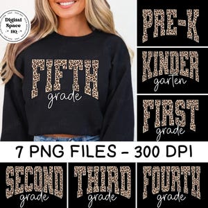 May include: A black sweatshirt featuring the text FIFTH grade in a varsity-style font with a leopard print pattern. The image also displays digital files for PRE-K, KINDERGARTEN, FIRST, SECOND, THIRD, and FOURTH grade, all with the same leopard print.