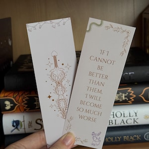 Cruel Prince Bookmark – “If I Cannot Be Better” Quote | Jude Duarte Inspired