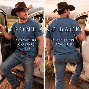 May include: A blue t-shirt and blue jeans mockup. The front of the shirt has the text "FRONT AND" above "COMFORT COLORS 1717". The back of the shirt has the text "BACK BLUE JEAN MOCKUP". The person is wearing a brown cowboy hat and brown belt.