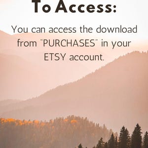 Puede incluir: Imagen con texto: "To Access: You can access the download from "PURCHASES" in your ETSY account." El fondo muestra monta&ntilde;as en capas en una paleta de colores c&aacute;lidos y brumosos.