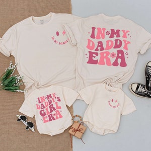 In My Daddy's Girl Era Matching Outfit, Custom Family, New Dad Shirt , Baby shower gift, Dad and Daughter, Newborn for Girl, Baby Romper Tee