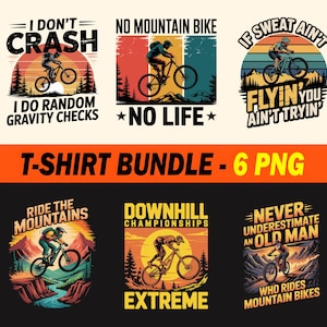 Mountain Bike T-Shirt Designs: Funny Cycling Graphics Bundle (PNG Download 14&quot;x14&quot;)