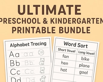 May include: Two white worksheets with black text are displayed against a tan background. The top text reads "ULTIMATE PRESCHOOL & KINDERGARTEN PRINTABLE BUNDLE." One worksheet is "Alphabet Tracing" and the other is "Word Sort."