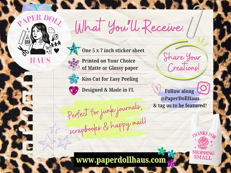 May include: Promotional image for Paper Doll Haus, advertising sticker sheets. Text details include matte or glossy paper options, easy peeling, and design in Florida. Includes social media handles and website address.