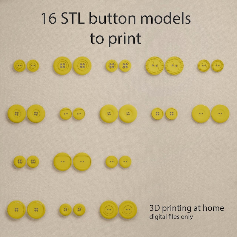 May include: Yellow 3D-printed button models in various sizes and designs. The image displays 16 different button styles, including round and oval shapes, with two or four holes. Text reads "16 STL button models to print" and "3D printing at home digital files only."