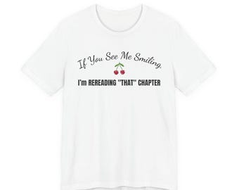 Spicy Book Quote Shirt: Smutty Reader Tee - Booktok Gift
