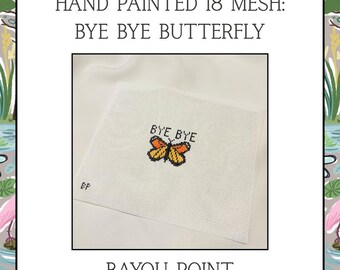 Hand Painted Bye Bye Butterfly Needlepoint Canvas, Hand-Painted 18 Mesh Needlepoint Canvas