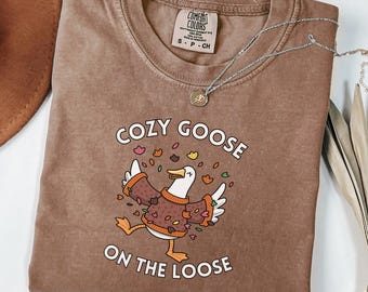 Comfort Colors Silly Goose Shirt for Cozy Weather | Funny Meme Shirt for Fall