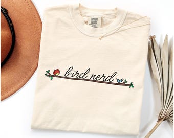 Bird Nerd Nature Lovers Shirt | Fun Comfort Colors T-shirt for Birders and Enthusiasts
