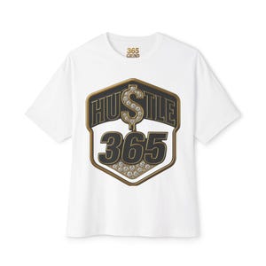 Hustle 365 Oversized Tee, Unisex Boxy T-Shirt for Entrepreneurs, Casual Streetwear, Motivational Gift, Everyday Wear