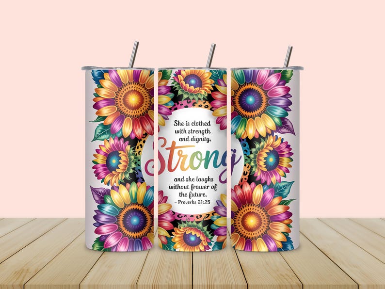 Proverbs 31:25 Tumbler Wrap PNG | 20oz Skinny Tumbler Design ...
