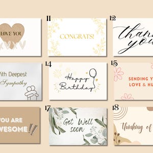 Puede incluir: Una colecci&oacute;n de tarjetas de felicitaci&oacute;n con varios mensajes. Las tarjetas presentan textos como &laquo;Love You&raquo;, &laquo;Congrats!&raquo;, &laquo;Thank You&raquo;, &laquo;Happy Birthday&raquo; y &laquo;Get Well Soon&raquo;. Las tarjetas tienen una paleta de colores neutros con dise&ntilde;os florales y de coraz&oacute;n.