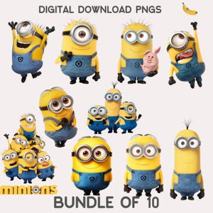 May include: A digital download PNG bundle featuring ten Minion characters in various poses. The Minions are yellow with blue overalls, black gloves, and goggles. The image includes the text "DIGITAL DOWNLOAD PNGS" and "BUNDLE OF 10". A banana is also included.