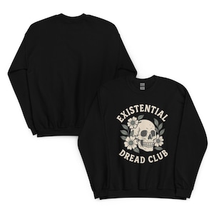 Existential Dread Club Crewneck