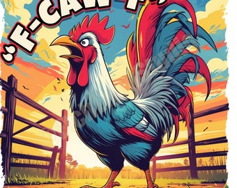 F-caw-f Rooster Digital Design: Funny Farm Animal PNG for Sublimation, T-shirts, Stickers & Gifts