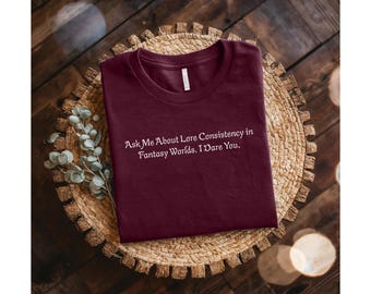 Funny Fantasy Lore T-Shirt: Geek Nerd Gift, Lightweight Bella+Canvas Tee
