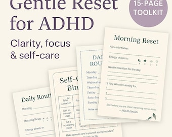 Gentle Reset for ADHD – 15-Page Printable Toolkit for Focus, Self-Care & Daily Support