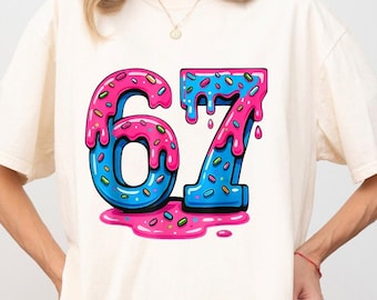 Ice Cream Drip Number 67 Svg, 67 Meme, Six Seven Teen Girls PNG (Instant Download)