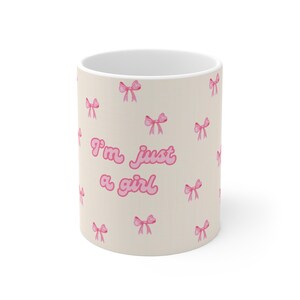 Cute Pink Bow Mug, I&#39;m Just a Girl Coffee Cup, Gift for Her, Birthday Present, Cute Tea Mug, Girls&#39; Room Decor