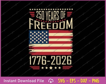 Vintage USA Flag 250 Years of Freedom SVG PNG (Digital Download)