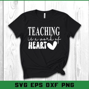 Lehre ist eine Herzensarbeit SVG PNG | Inspirational Lehrer Zitat Digitaler Download | Cricut & Sublimationsdesign