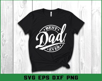Dad Ever SVG | Father's Day T-Shirt Design (Digital Download)
