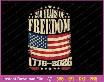 Bandera de EE. UU. SVG: 250 años de libertad: Aniversario patriótico (descarga digital)