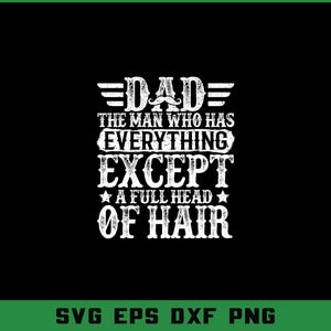 Funny Dad SVG: Father&#39;s Day Humor - Cricut & Silhouette (Digital Download)