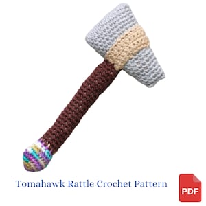 Baby Crochet Pattern, Tomahawk Baby Rattle, Baby Toy Crochet Pattern, Baby Shower Gift