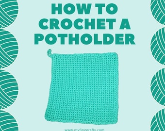 Crochet Kit, Learn to Crochet a Potholder, Beginner Crochet Kit