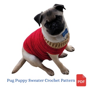 Dog Sweater Crochet Pattern, Pug Puppy Sweater, Puppy Sweater Pattern
