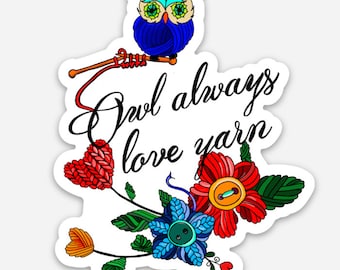 Kiss-Cut Stickers, Owl Always Love Yarn, Crochet Stickers, Crochet Gift