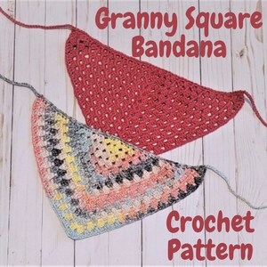 May include: Two crocheted granny square bandanas, one red and one with a multi-colored pattern, on a white wooden background. The text "Granny Square Bandana Crochet Pattern" is written in red letters on the image.