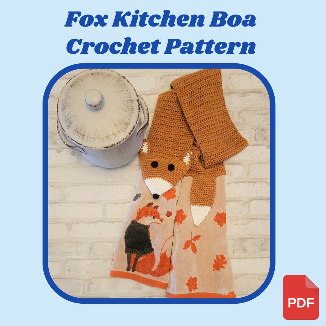 Fox Crochet Pattern Fox Kitchen Boa Crochet Pattern Fox Etsy