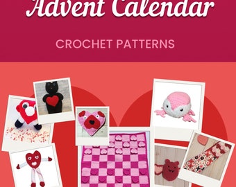 Valentine's Day Crochet Patterns, Advent Calendar Crochet Pattern Ebook, Valentine's Day Gift