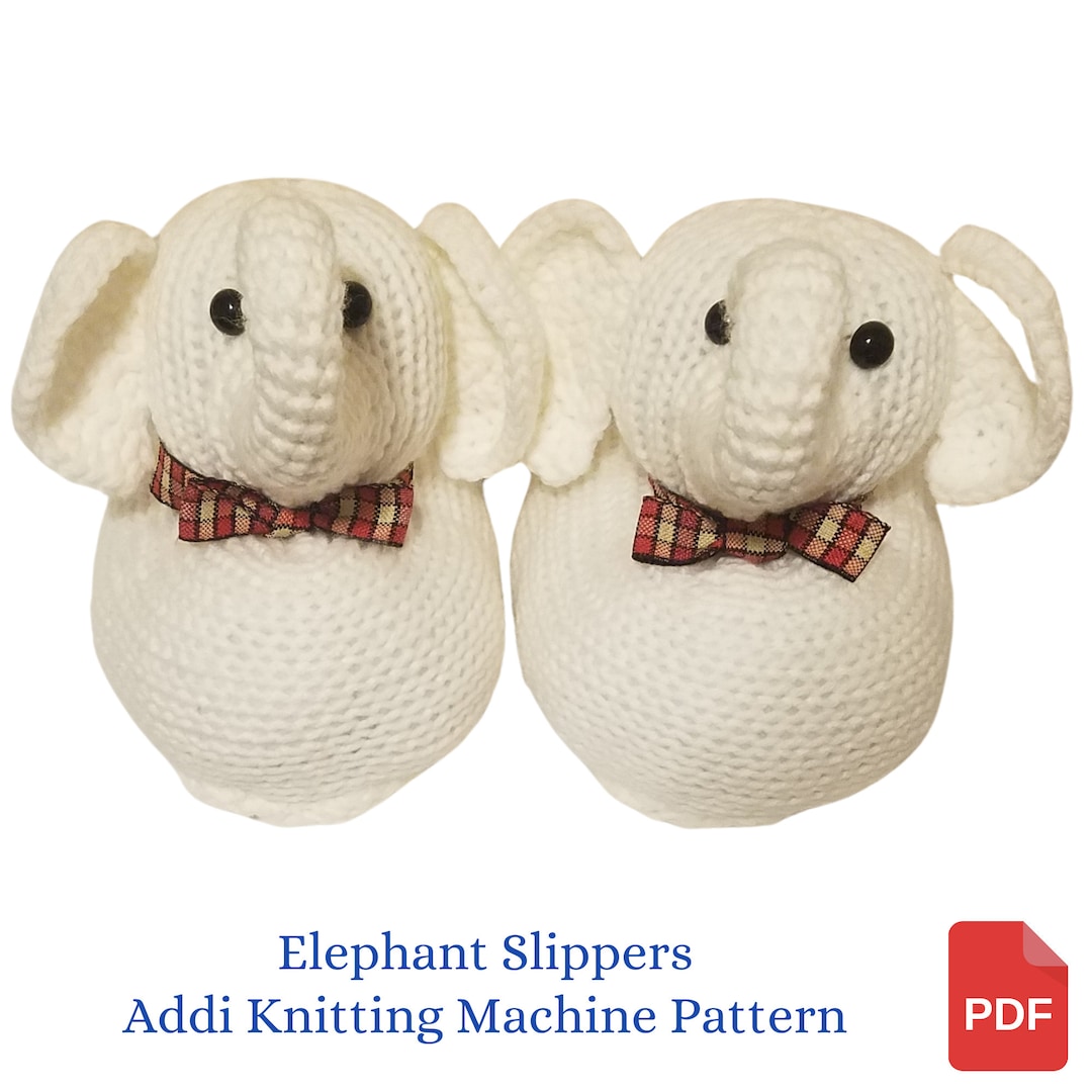 Circular Knitting Machine Pattern, Elephant Slippers Pattern for Addi ...